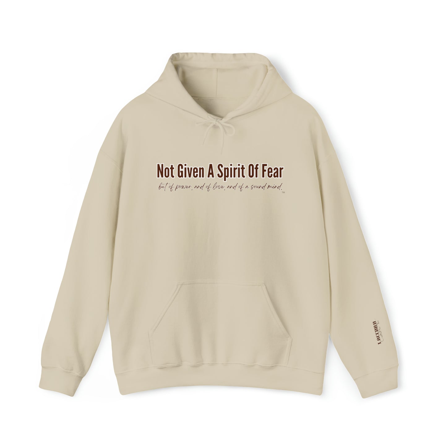 Not Given A Spirit of Fear Hoodie