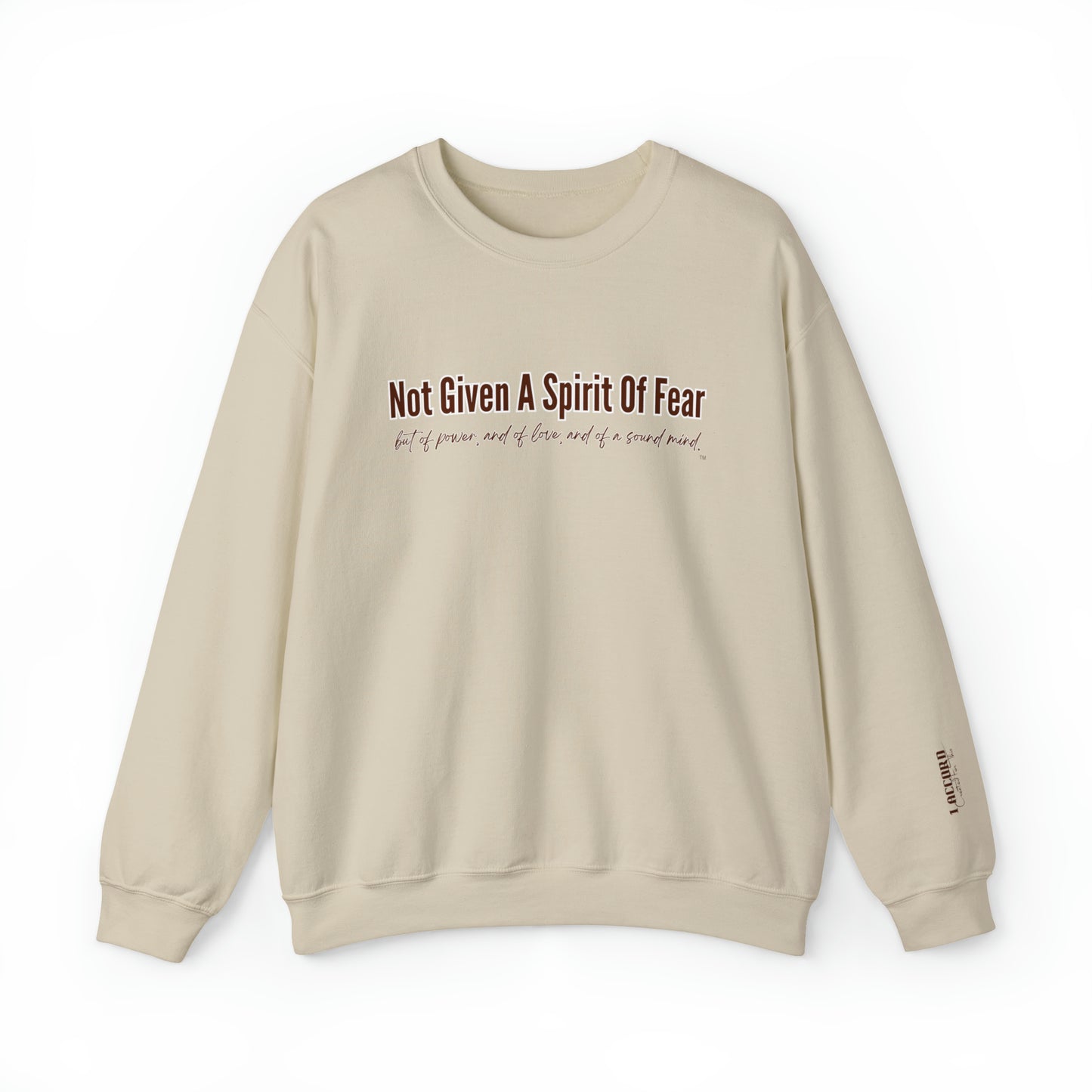 Not Given A Spirit of Fear Crewneck