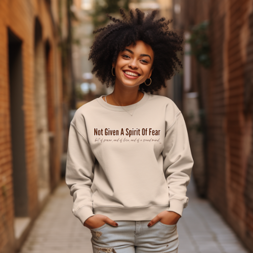 Not Given A Spirit of Fear Crewneck