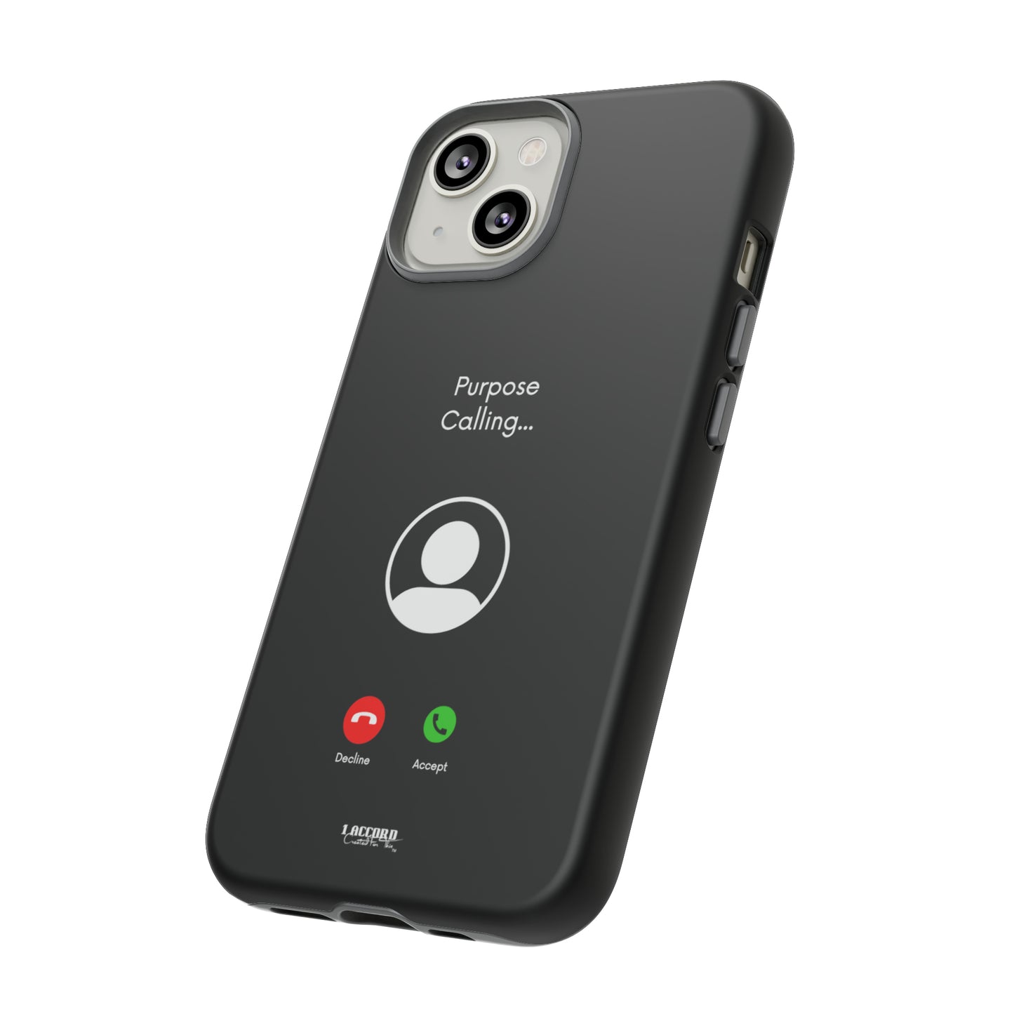 Purpose Calling Phone Case for iPhone, Samsung, & Google Devices