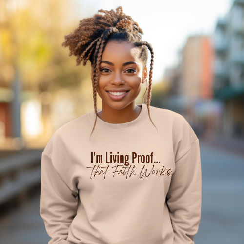 I'm Living Proof..Crewneck