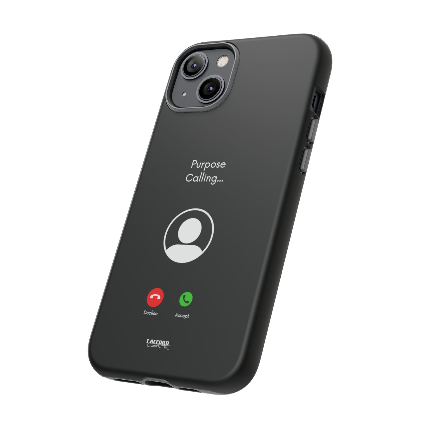 Purpose Calling Phone Case for iPhone, Samsung, & Google Devices